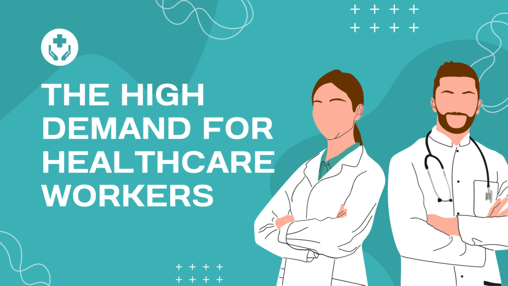 The High Demand for Healthcare Workers