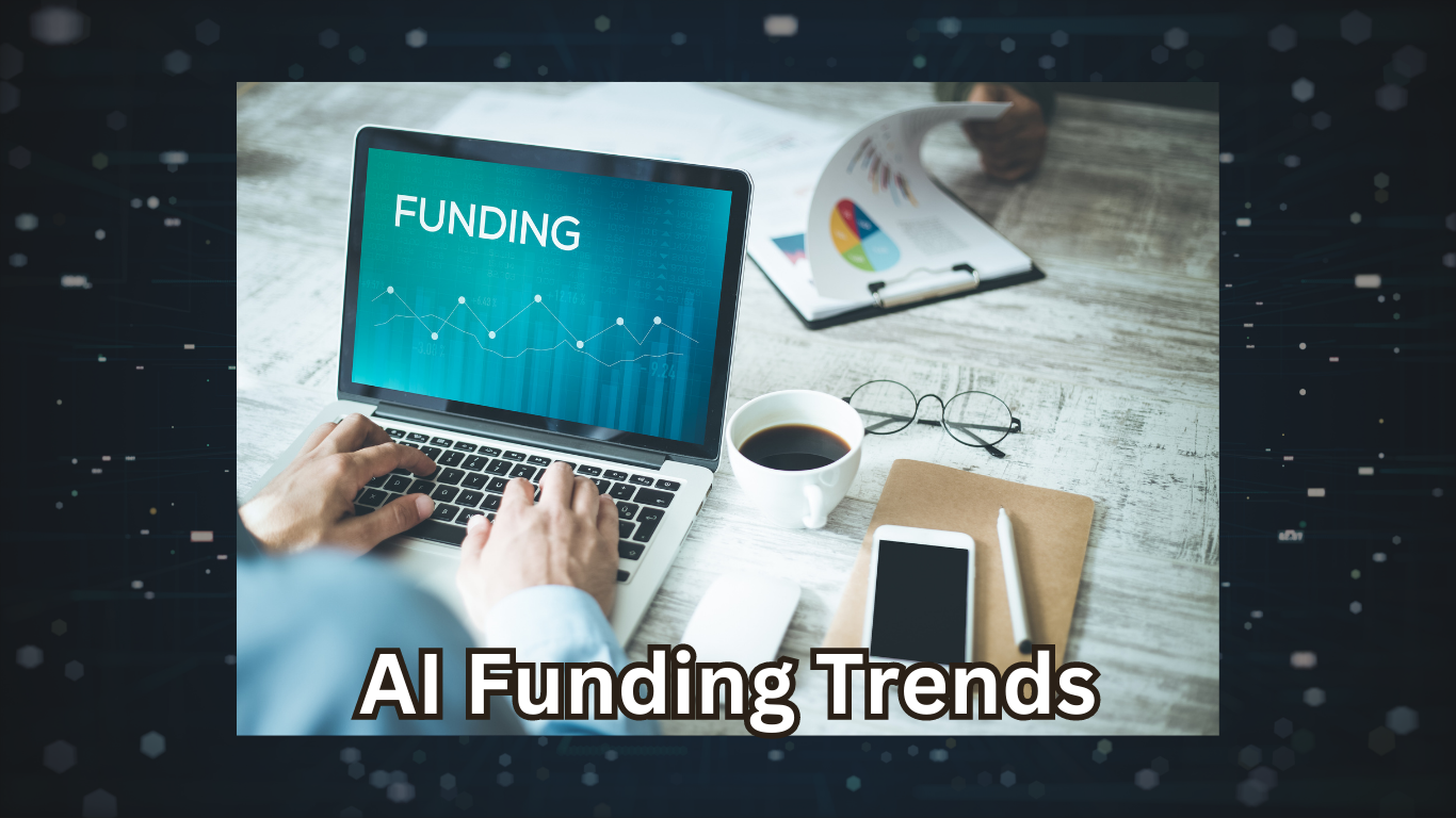 AI Funding Trends Key Statistics and Insights
